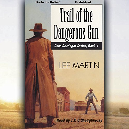 Cover of Trail of the Dangerous Gun