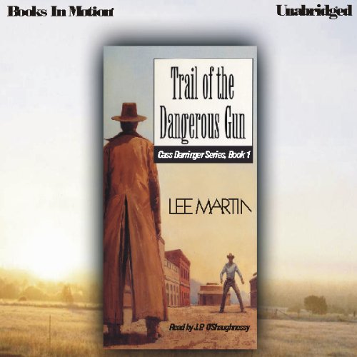 Cover of Trail of the Dangerous Gun