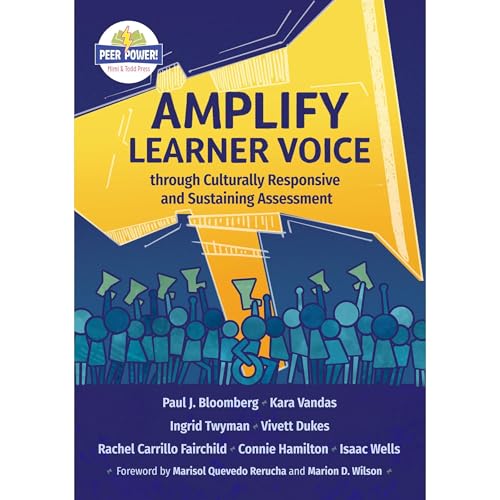 Cover of Amplify Learner Voice through Culturally Responsive and Sustaining Assessment