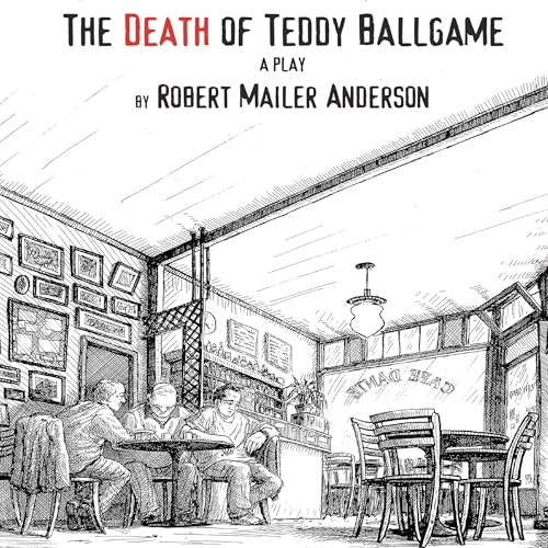 Cover of The Death of Teddy Ballgame: A Play