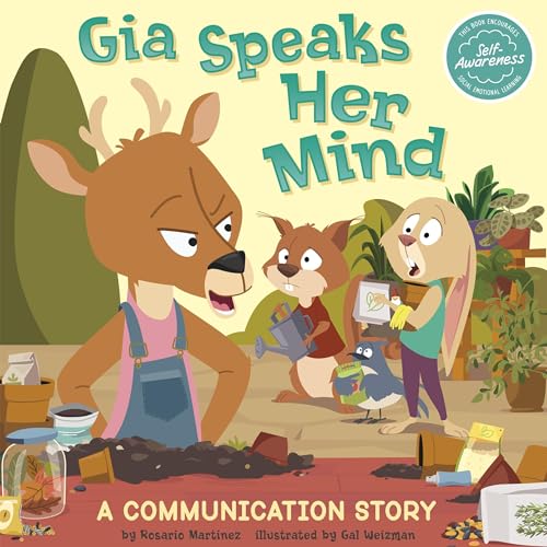Cover of Gia Speaks Her Mind: A Communication Story