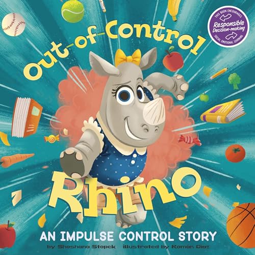 Cover of Out-of-Control Rhino: An Impulse Control Story