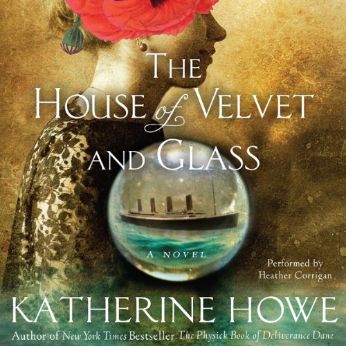 Cover of The House of Velvet and Glass