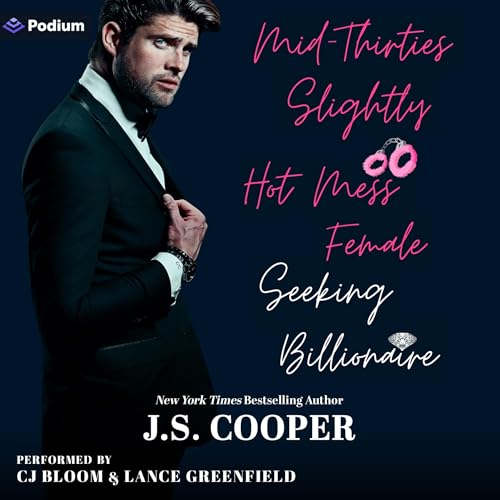 Cover of Mid-Thirties Slightly Hot Mess Female Seeking Billionaire