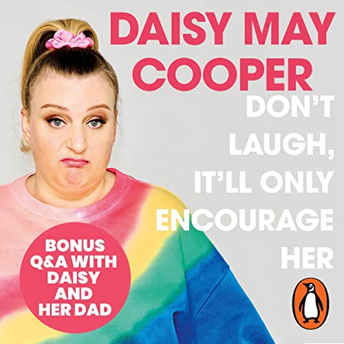 Cover of Don't Laugh, It'll Only Encourage Her