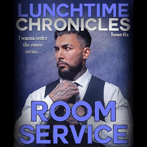Cover of Lunchtime Chronicles: Room Service