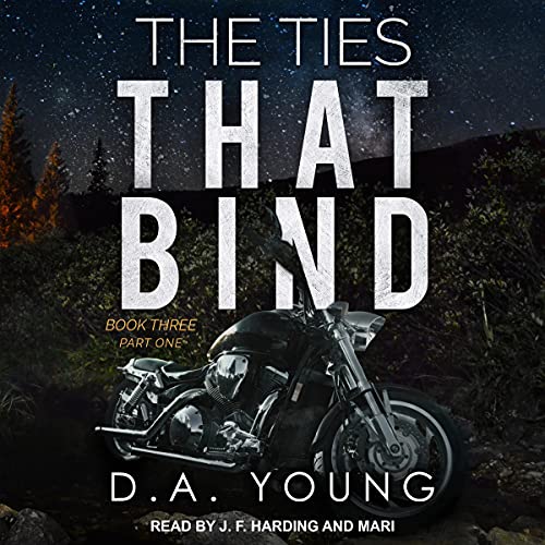 Cover of The Ties That Bind Book Three, Part One