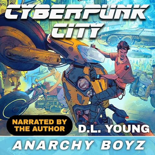 Cover of Cyberpunk City, Book Two: Anarchy Boyz