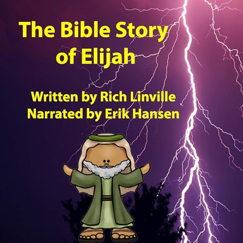 Cover of The Bible Story of Elijah