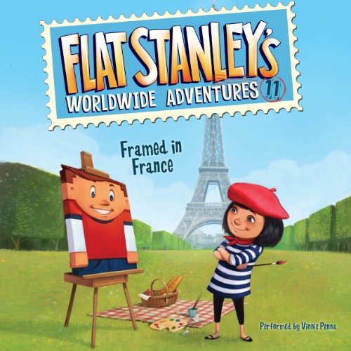Cover of Flat Stanley's Worldwide Adventures #11: Framed in France