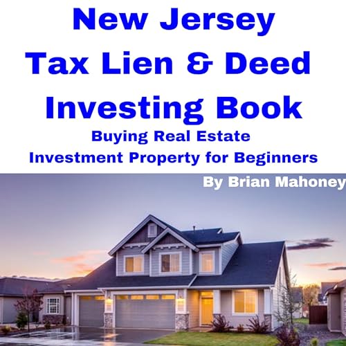 Cover of New Jersey Tax Lien and Deed Investing Book