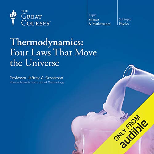 Cover of Thermodynamics: Four Laws That Move the Universe
