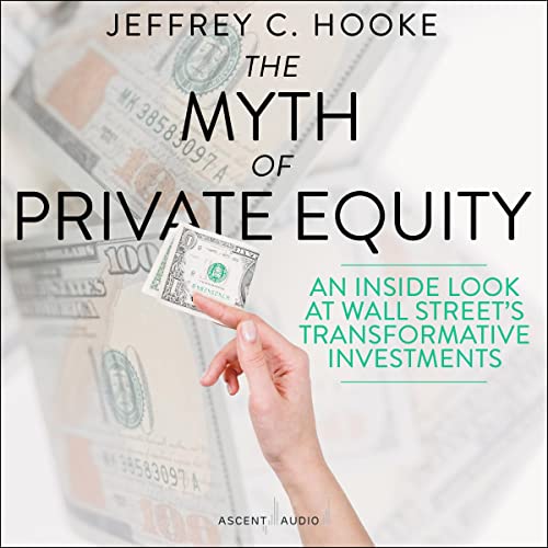 Cover of The Myth of Private Equity