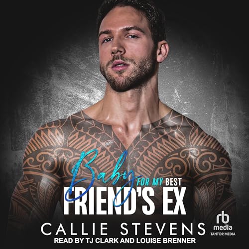 Cover of Baby for My Best Friend's Ex