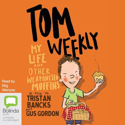 Cover of My Life and Other Weaponised Muffins