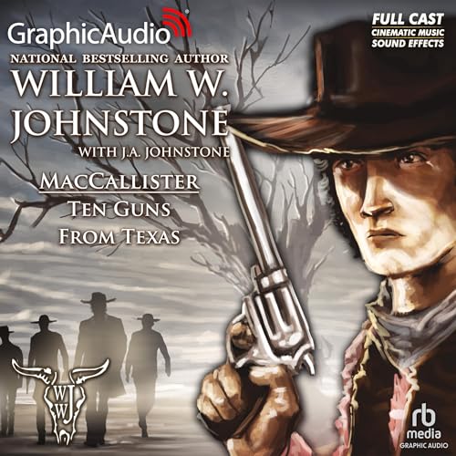 Cover of Ten Guns From Texas [Dramatized Adaptation]