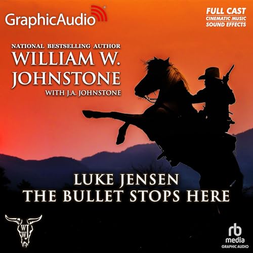 Cover of The Bullet Stops Here (Dramatized Adaptation)