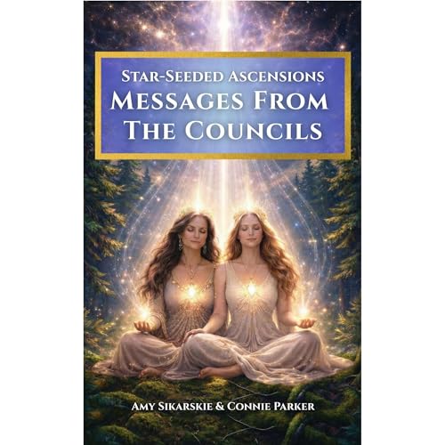 Cover of Star-Seeded Ascensions - Messages From The Councils