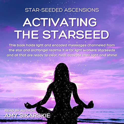 Cover of Activating the Starseed
