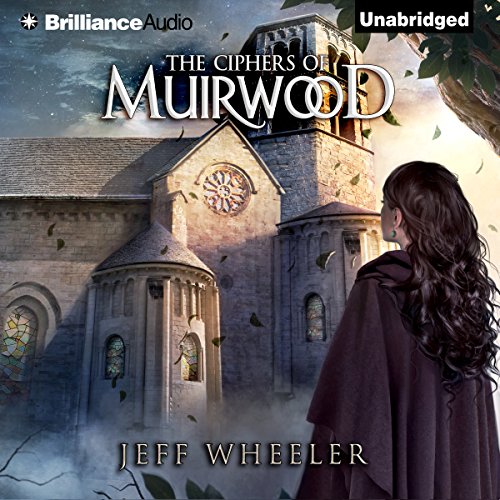 Cover of The Ciphers of Muirwood