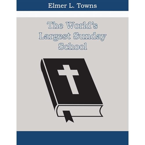 Cover of World's Largest Sunday School