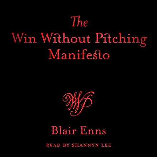 Cover of The Win Without Pitching Manifesto