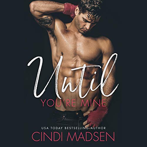Cover of Until You're Mine