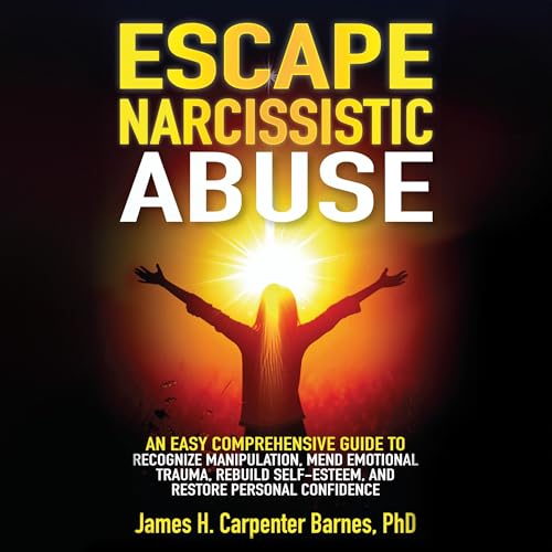 Cover of Escape Narcissistic Abuse