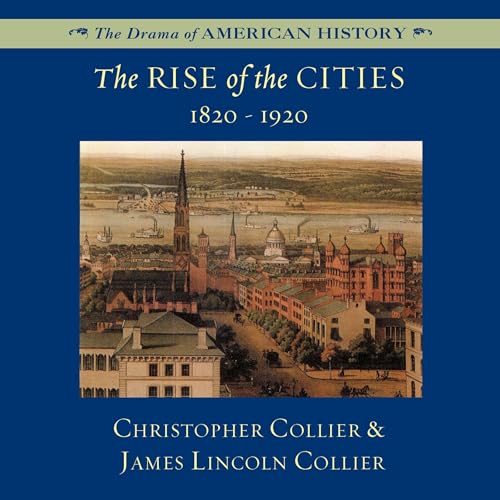 Cover of The Rise of the Cities, 1820-1920
