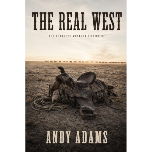 Cover of The Real West (Annotated)