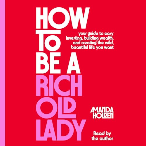 Cover of How to Be a Rich Old Lady