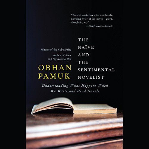 Cover of The Naive and the Sentimental Novelist
