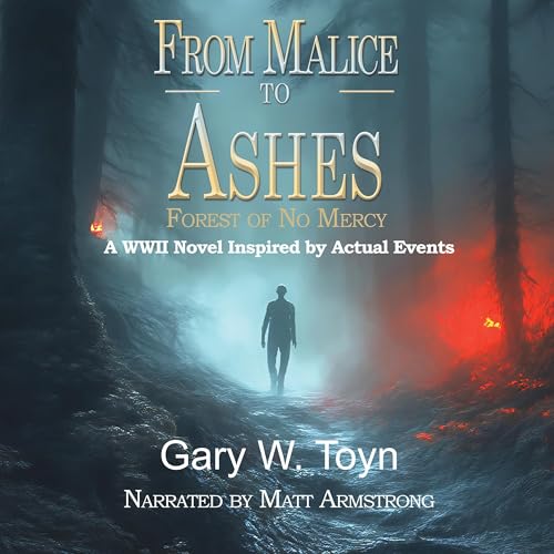 Cover of From Malice to Ashes: Forest of No Mercy