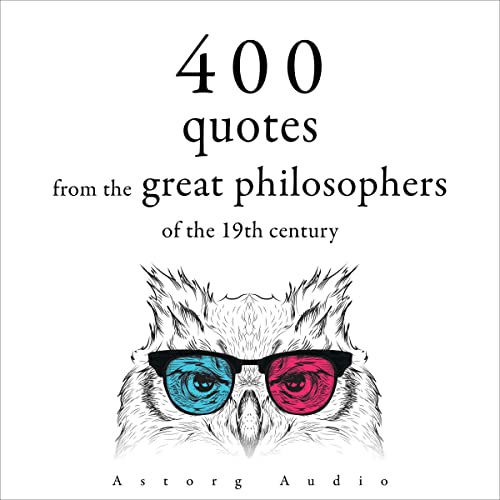 Cover of 400 Quotations from the Great Philosophers of the 19th Century