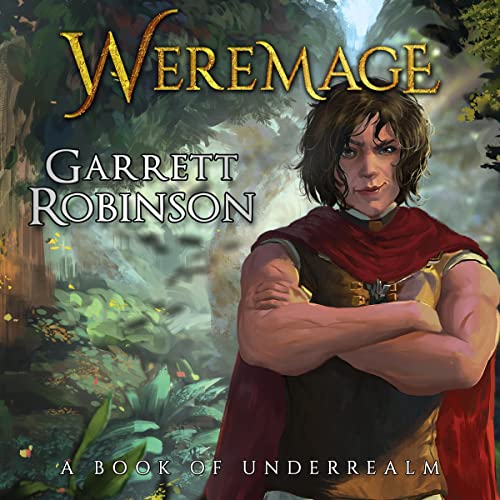 Cover of Weremage: A Book of Underrealm