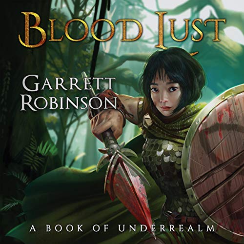 Cover of Blood Lust: A Book of Underrealm