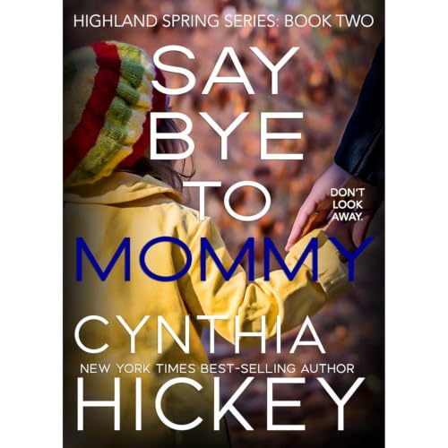 Cover of Say Bye to Mommy