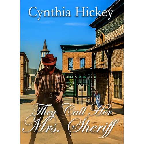 Cover of They Call Her Mrs. Sheriff, a western historical romance