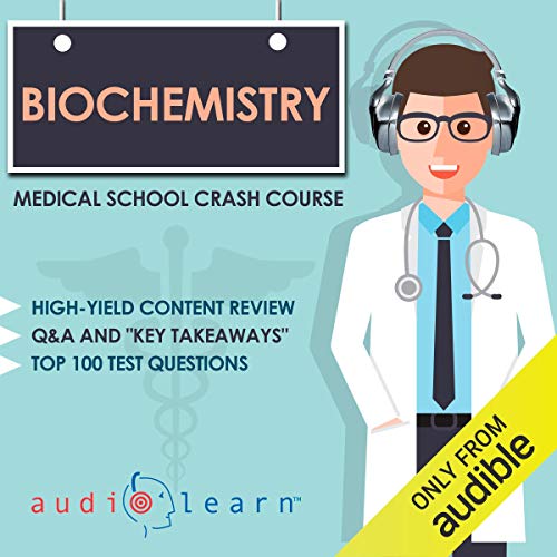 Cover of Biochemistry - Medical School Crash Course