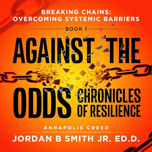 Cover of Breaking Chains: Overcoming Systemic Barriers