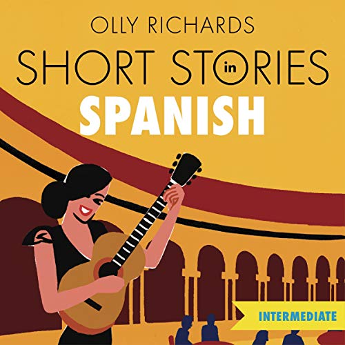 Cover of Short Stories in Spanish for Intermediate Learners
