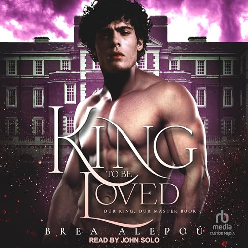 Cover of A King to be Loved