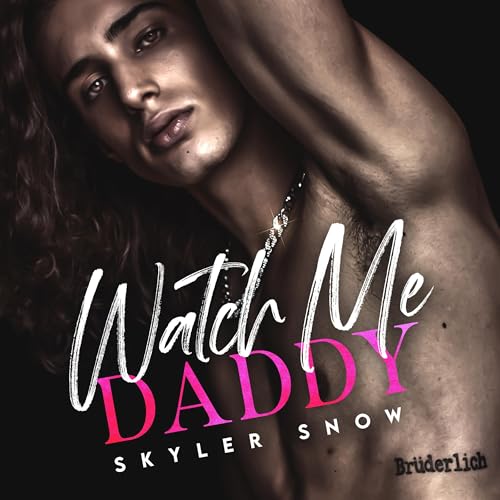Cover of Watch Me Daddy