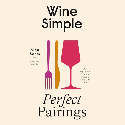 Cover of Wine Simple: Perfect Pairings