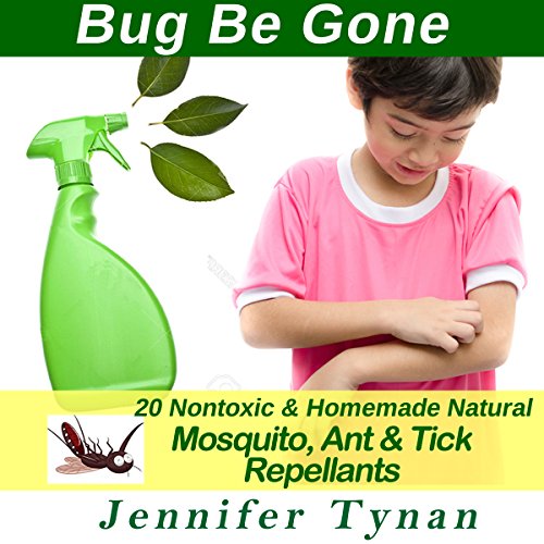 Cover of Homemade Repellents: 20 Nontoxic and Natural Mosquito, Ant & Tick Repellents