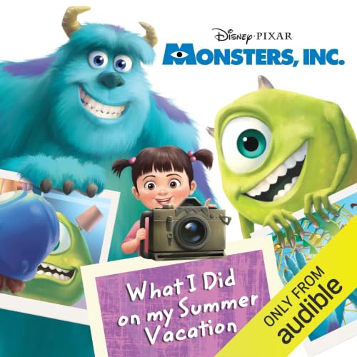 Cover of Monsters Inc.: What I Did on My Summer Vacation