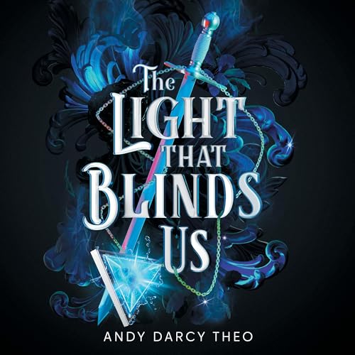 Cover of The Light That Blinds Us