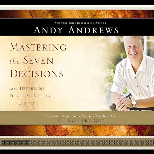 Cover of Mastering the Seven Decisions that Determine Personal Success