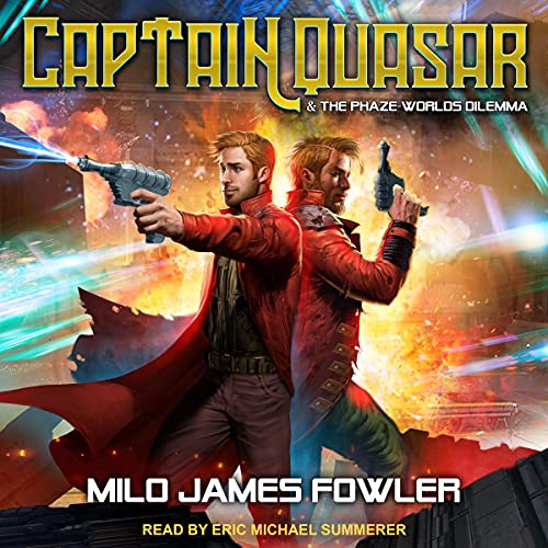 Cover of Captain Quasar & The Phaze-Worlds Dilemma