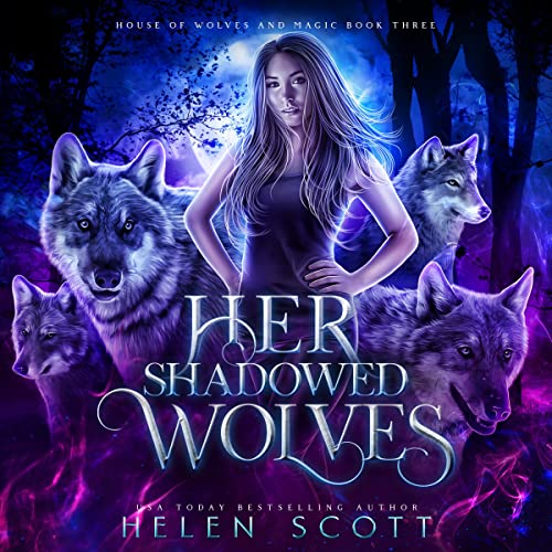 Cover of Her Shadowed Wolves